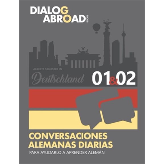 Pre-Owned Quincena Conversaciones alemanas diarias para ayudarlo a aprender alemn - Semana 1/Semana 2: Alberts Semester in Deutschland, Book 1, (Paperback)