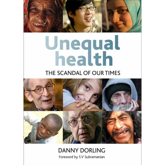 Unequal Health: The Scandal of Our Times, (Hardcover)