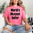 thumbnail image 2 of Humorous Golf Quote Graphic, Crunchberry Comfort Colors T-Shirt, Large, 2 of 3