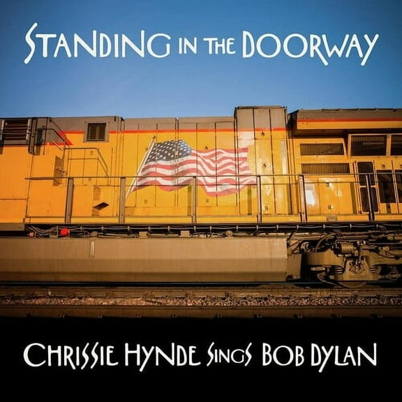 Chrissie Hynde - Standing In The Doorway: Chrissie Hynde Sings Bob Dylan - Music & Performance - Vinyl