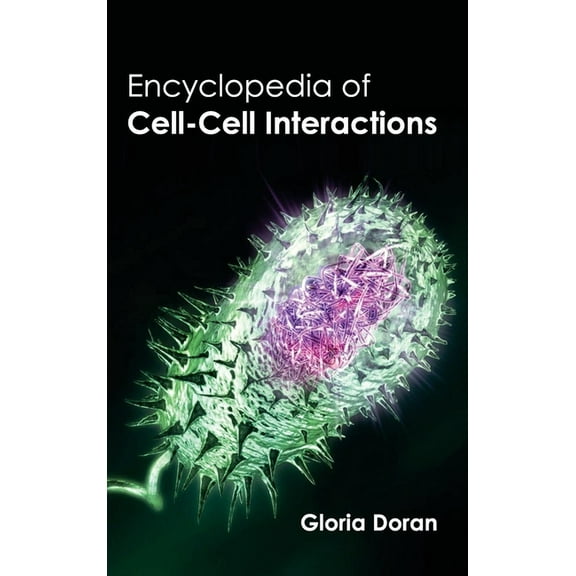 Encyclopedia of Cell-Cell Interactions, (Hardcover)