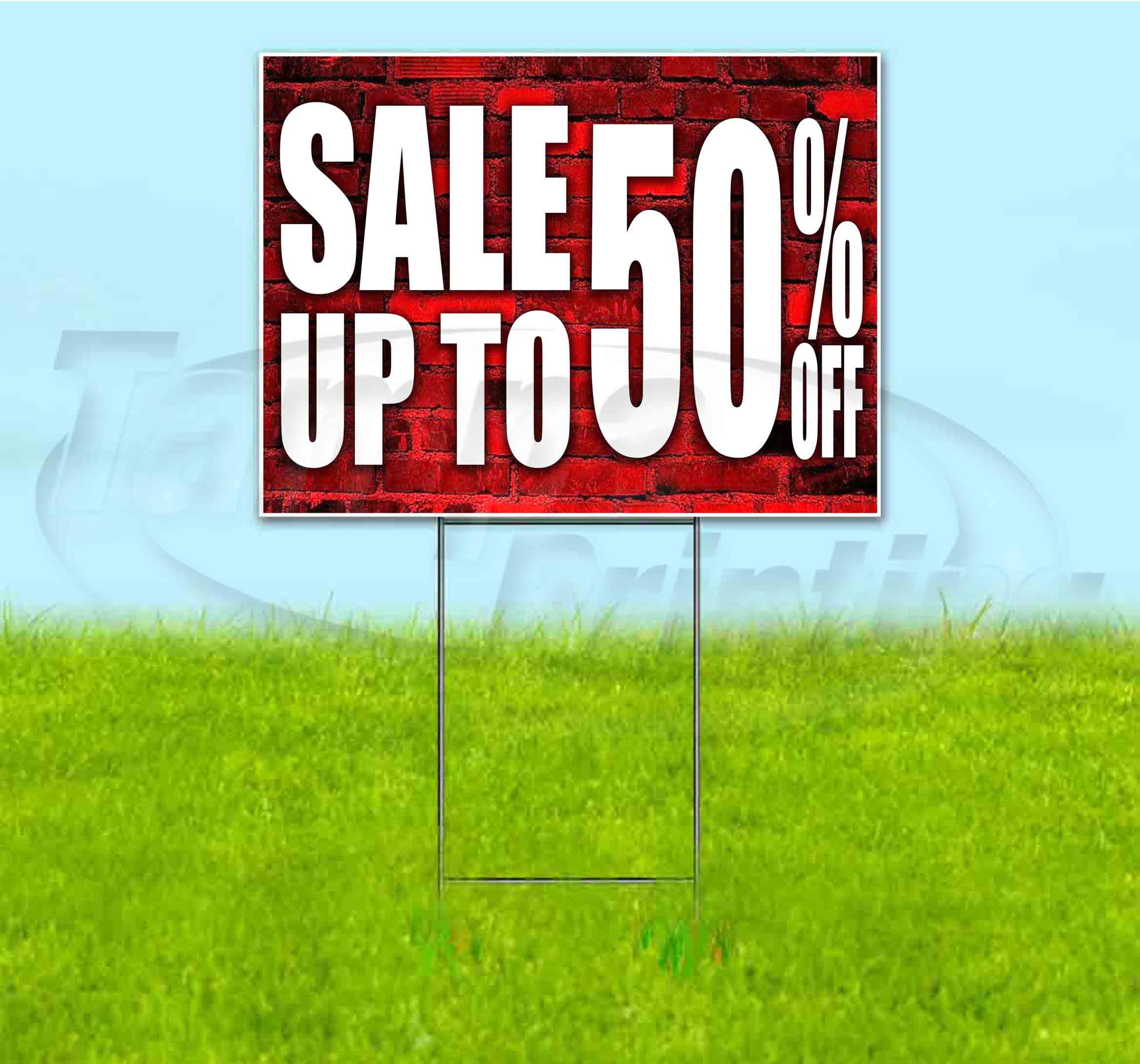 Sale Up To 50% Off (18" x 24") Yard Sign, Includes Metal Step Stake