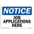 thumbnail image 1 of SignMission OS-NS-A-1218-L-13764 12 x 18 in. OSHA Notice Sign - Job Applications Here, 1 of 1