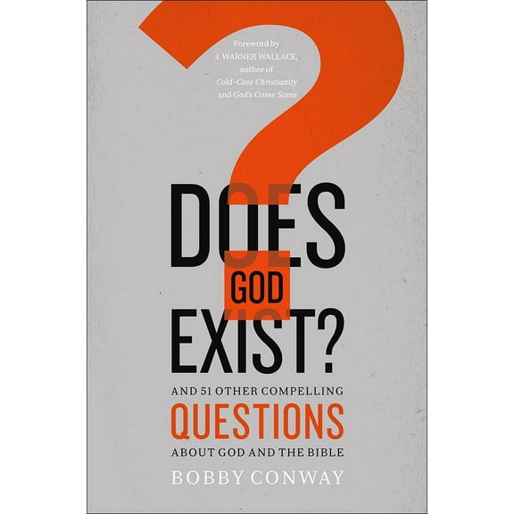 Does God Exist? : And 51 Other Compelling Questions About God and the Bible (Paperback)