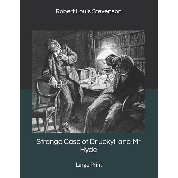 Strange Case of Dr Jekyll and Mr Hyde : Large Print (Paperback)