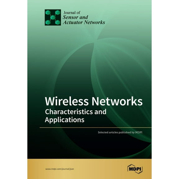 Wireless Networks: Characteristics and Applications, (Paperback)
