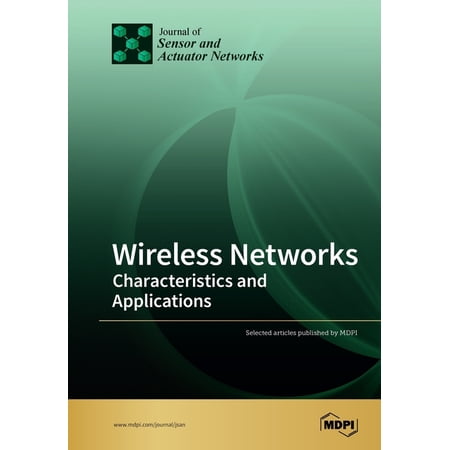 Wireless Networks: Characteristics and Applications (Paperback)