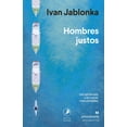 thumbnail image 1 of Libro Hombres Justos: Del Patriarcado A Las Nuevas Masculinidades Tapa Blanda, Autor Ivan Jablonka, Editorial Anagrama, 1 of 2