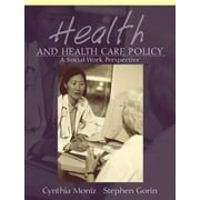 Angle View: Health and Health Care Policy : A Social Work Perspective, Used [Paperback]