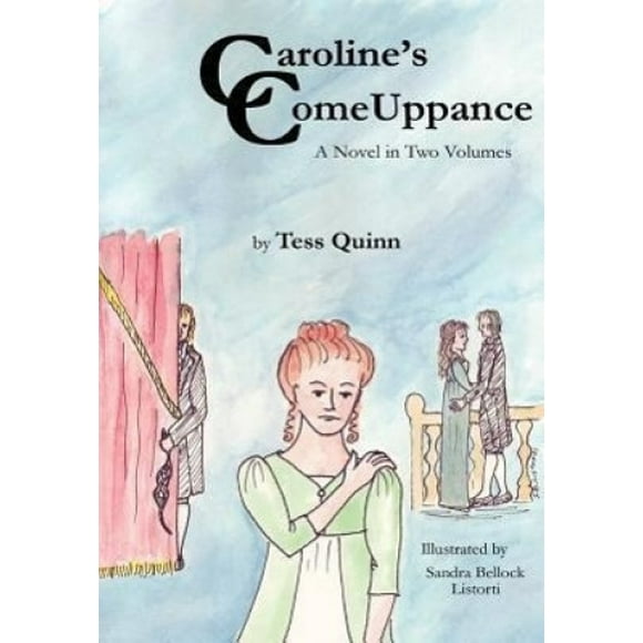 Caroline's ComeUppance