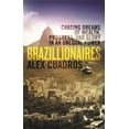 thumbnail image 1 of Pre-Owned Brazillionaires: The Godfathers of Modern Brazil (Paperback) 1781253870 9781781253878, 1 of 1