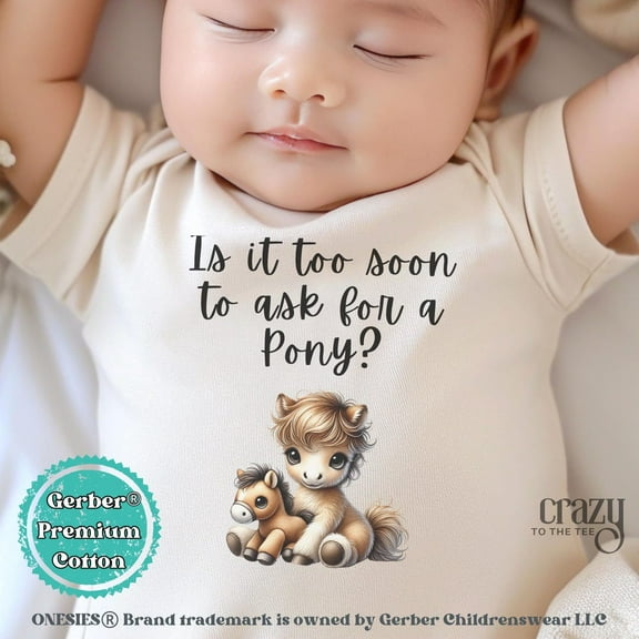 Baby Bodysuit BELLA CANVAS Is It Too Soon To Ask For A Pony Baby Gerber Onesie Bodysuit, Western Onesie, Cowboy Baby Bodysuit, Cowgirl Baby Bodysuit