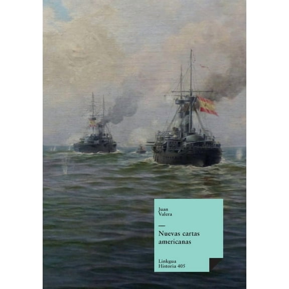 Historia Nuevas cartas americanas, Book 405, (Paperback)