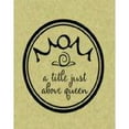 thumbnail image 1 of Custom Designs Mom, A Title Just Above Queen.., 1 of 1