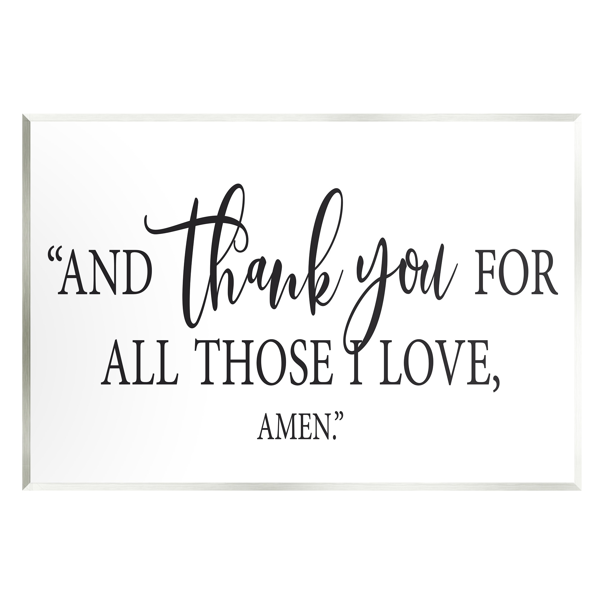 Stupell Industries Thank You For Those I Love Religious Prayer Graphic Art Unframed Art Print Wall Art, Design by Lettered and Lined