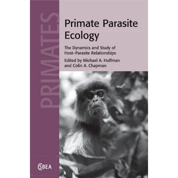 Cambridge Studies in Biological and Evol Primate Parasite Ecology, Book 57, (Paperback)