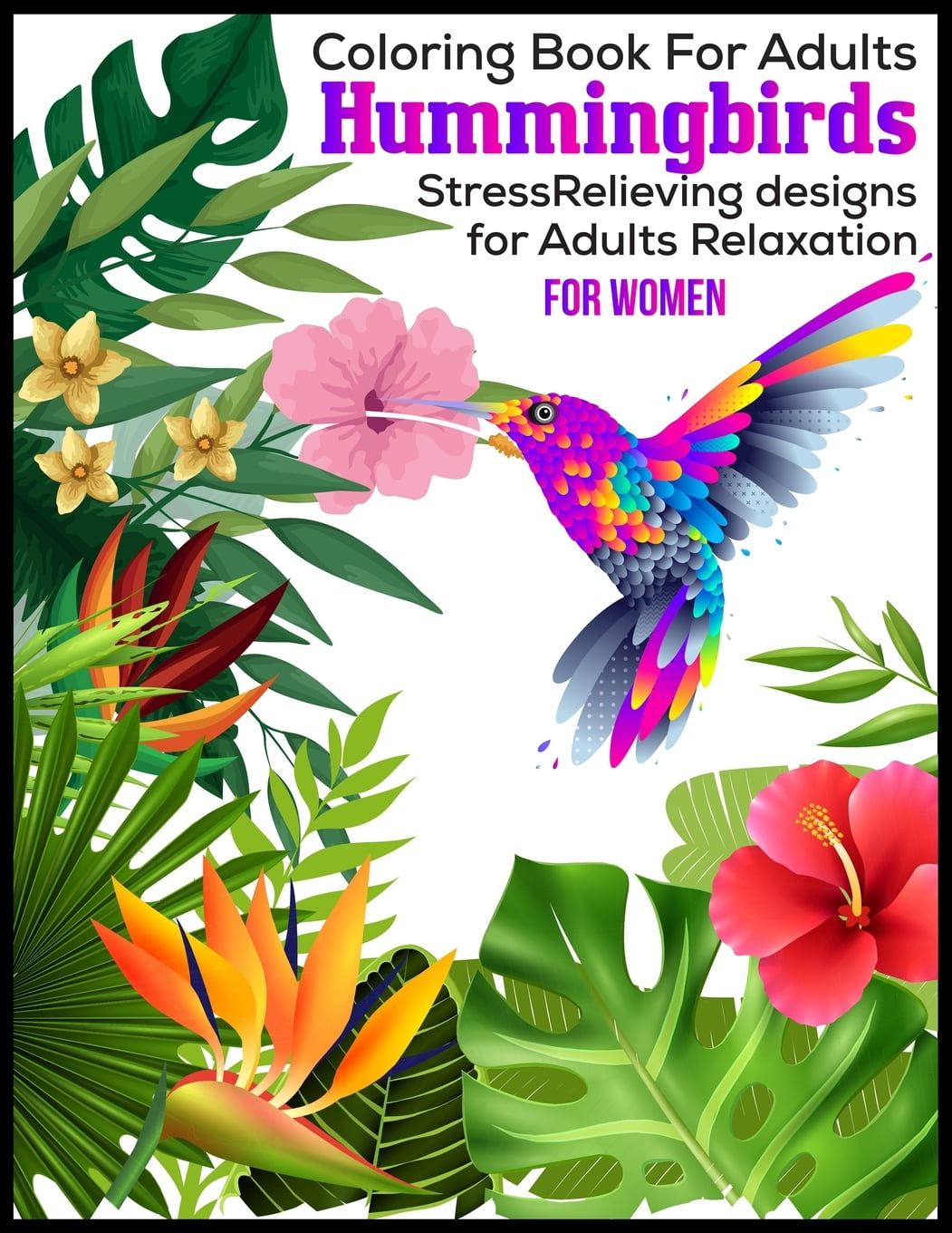 Download Coloring Book For Adults Hummingbirds StressRelieving Designs For Adults Relaxation For Women ...