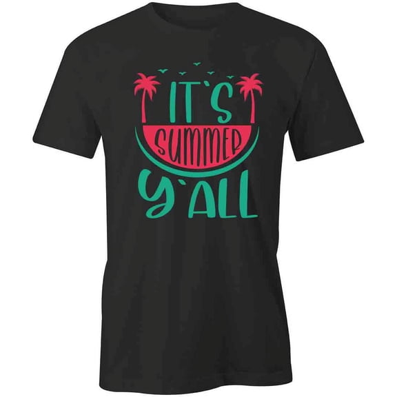 It's Summer Y'all T-Shirt | Cool Summertime Black Tee Gift