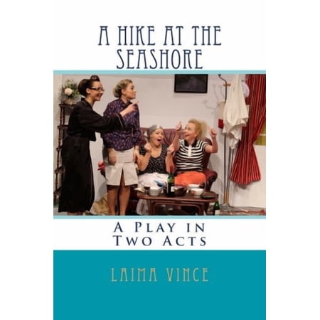 A Hike at the Seashore (Paperback) by Laima Vince