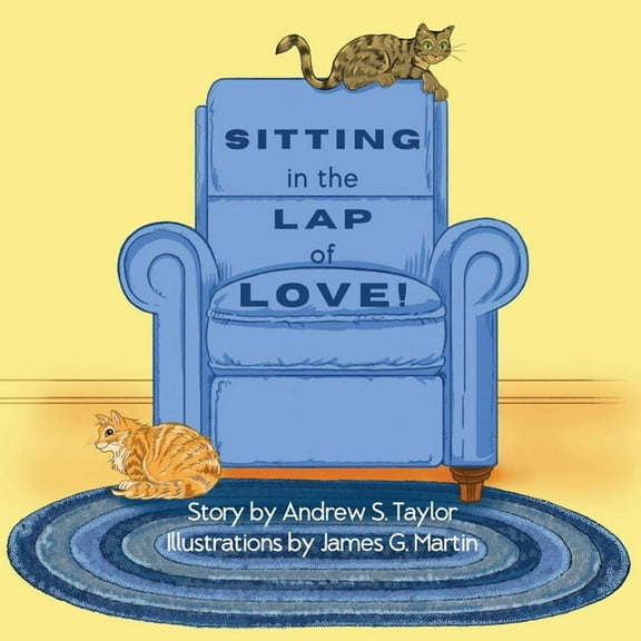 Sitting in the Lap of Love!, (Hardcover)