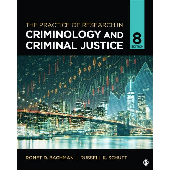The Practice of Research in Criminology and Criminal Justice, (Paperback)