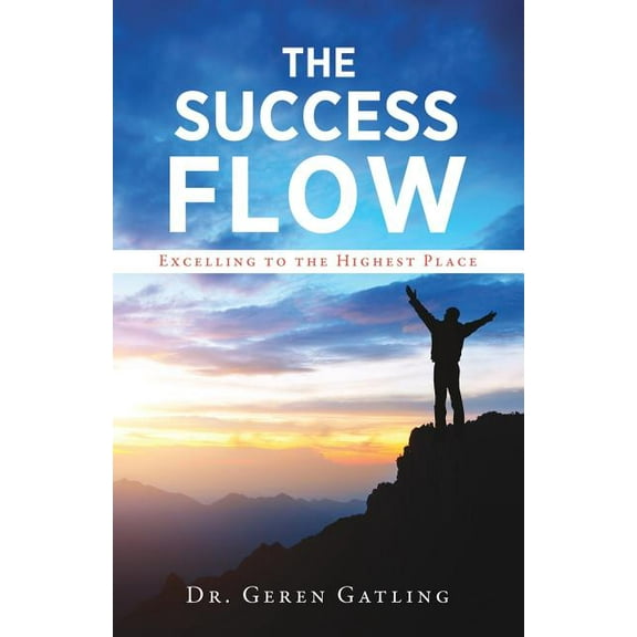 The Success Flow, (Paperback)