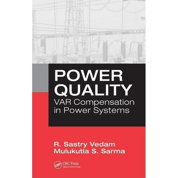 Power Quality: Var Compensation in Power Systems, (Hardcover)