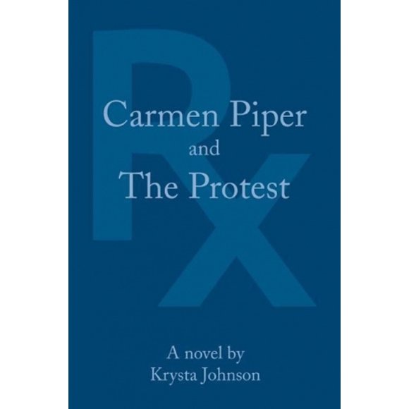 Carmen Piper et la Protestation