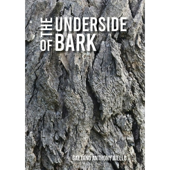 The Underside of Bark (Paperback)