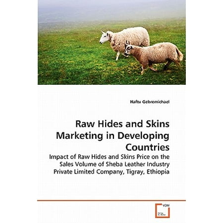 Raw Hides and Skins Marketing in Developing