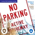 thumbnail image 5 of Active Driveway No Parking Sign, 24x30 Aluminum, 5 of 8