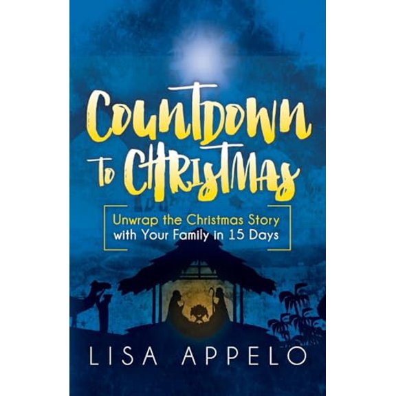 Pre-Owned Countdown to Christmas: Unwrap the Christmas Story with Your Family in 15 Days Paperback