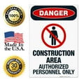 thumbnail image 7 of Construction Area Authorized Personnel Only Sign, OSHA Danger Sign, (SI-3809) 24x36 Corrugated Plastic, 7 of 7