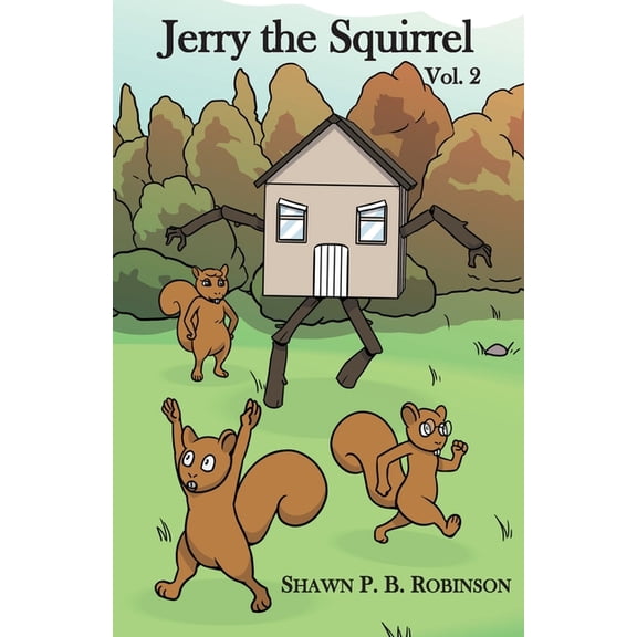 Arestana Jerry the Squirrel: Volume Two, (Paperback)