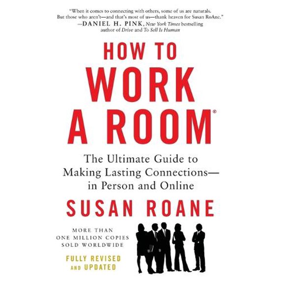 Pre-Owned How to Work a Room, 25th Anniversary Edition: The Ultimate Guide to Making Lasting Connections--In Person and Online Paperback