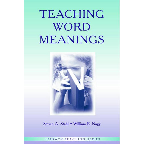 Literacy Teaching Teaching Word Meanings, (Paperback)