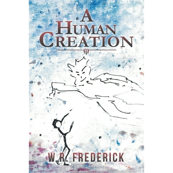 A Human Creation, (Paperback)