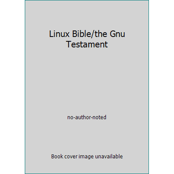 Pre-Owned Linux Bible/the Gnu Testament (Paperback) 188360110X 9781883601102