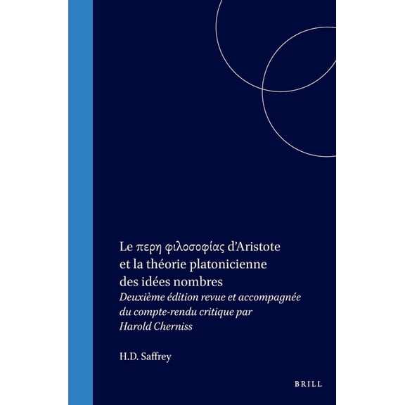 Philosophia Antiqua Le περη φιλοσοφίας d'Aristote et la thÃ©orie platon, Book 7, (Paperback)