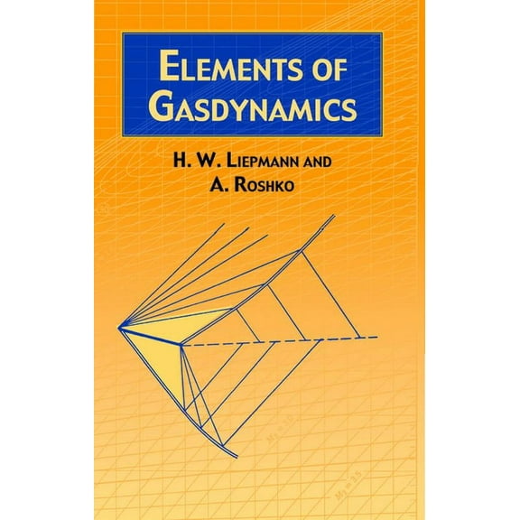 Dover Books on Aeronautical Engineering: Elements of Gasdynamics (Paperback)
