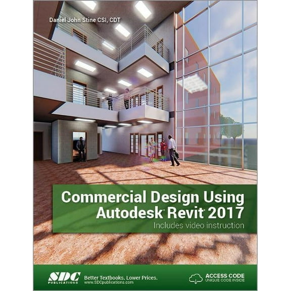 Commercial Design Using Autodesk Revit 2017 (Including Unique Access Code) (Paperback)