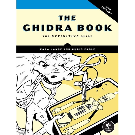 The Ghidra Book, 2nd Edition: The Definitive Guide, (Paperback)