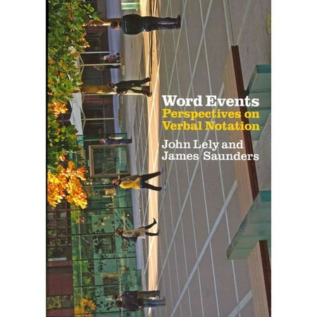 Word Events: Perspectives on Verbal Notation