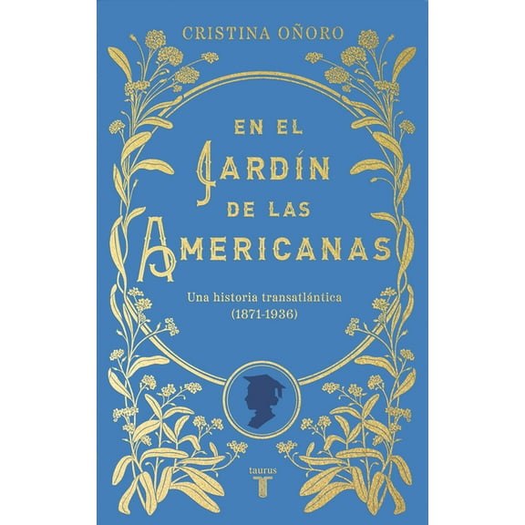 En El JardÃÂn de Las Americanas / In the Garden of the Americans, (Hardcover)