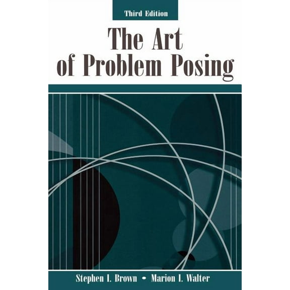The Art of Problem Posing, (Paperback)