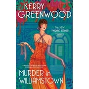Phryne Fisher Mysteries: Murder in Williamstown (Hardcover)