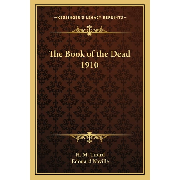 The Book of the Dead 1910 (Paperback)