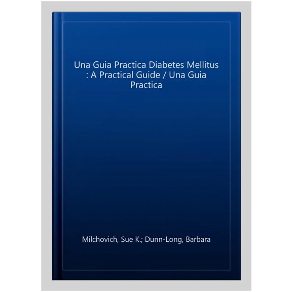 Pre-Owned Diabetes mellitus : Una gua prctica