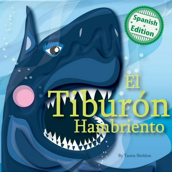 El tiburón hambriento, (Paperback)