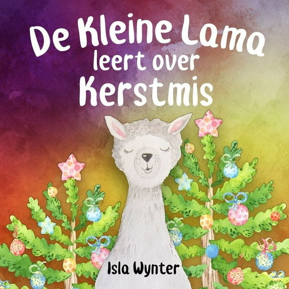 De Kleine Lama Leert Over Kerstmis, (Paperback)